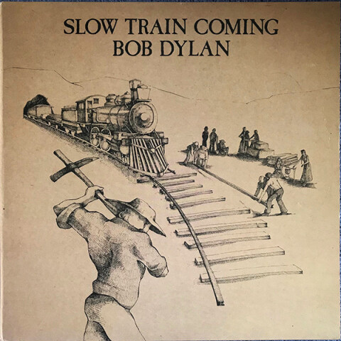 Slow Train Coming S CBS 86095