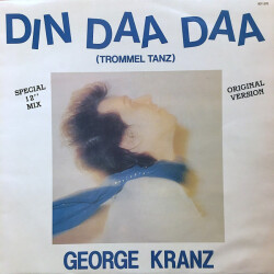 Din Daa Daa (Trommeltanz) (Special 12" Mix Original Version) 601.070 1