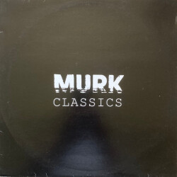 Reach For Me (Remixes) MURK CLASSICS 01