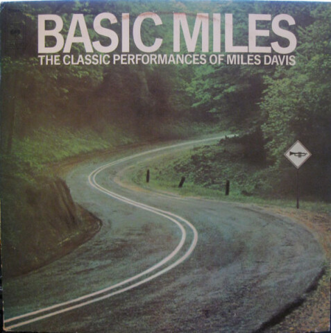 Basic Miles - The Classic Performances Of Miles Davis S 65343