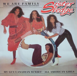 We Are Family (Long Version) (1984 Mix By Bernard Edwards) B 9692(T) 1
