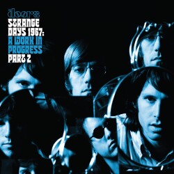 Strange Days 1967: A Work In Progress, Part 2 081227805494 1